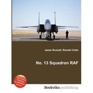  No. 13 Squadron RAF Ronald Cohn Jesse Russell Books