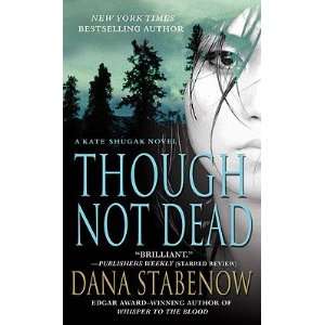   THOUGH NOT DEAD] [Mass Market Paperback] Dana(Author) Stabenow Books