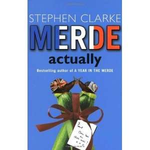  Merde Actually [Paperback] Stephen Clarke Books