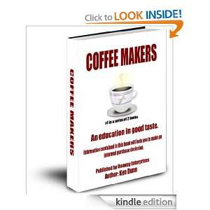 Coffee Makers (Your education in good taste.) Ken Dunn  