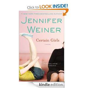 Certain Girls A Novel Jennifer Weiner  Kindle Store