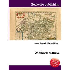  Wielbark culture Ronald Cohn Jesse Russell Books