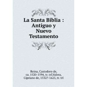    1594, tr. trl,Valera, Cipriano de, 1532? 1625, tr. trl Reina Books