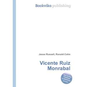  Vicente Ruiz Monrabal Ronald Cohn Jesse Russell Books