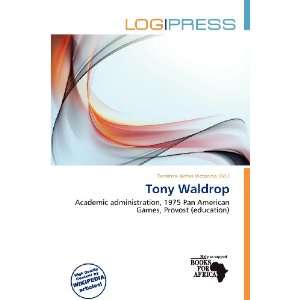    Tony Waldrop (9786200626011) Terrence James Victorino Books