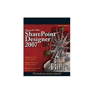  Microsoft Office SharePoint Designer 2007 Bible [PB,2009 