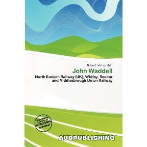  John Waddell (9786138435112) Eldon A. Mainyu Books