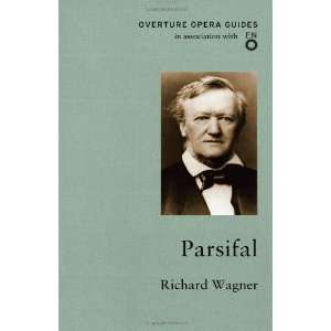  (The Overture Opera Guides) [Paperback] Richard Wagner Books