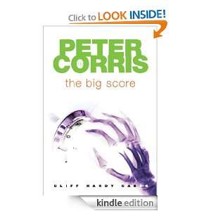   Big Score (Cliff Hardy Cases): Peter Corris:  Kindle Store