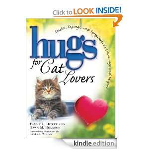 Hugs for Cat Lovers Tammy L. Bicket, Dawn M. Brandon  