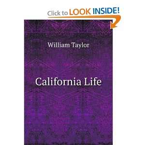 California Life William Taylor  Books
