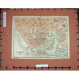    MAP FRANCE 1900 STREET PLAN E HAVRE BASSIN BELLOT: Home & Kitchen