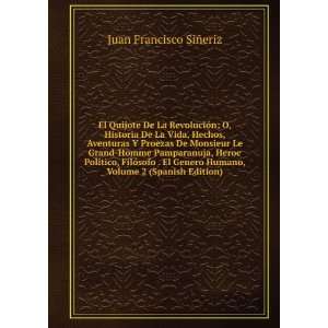   El Genero Humano, Volume 2 (Spanish Edition): Juan Francisco SiÃ