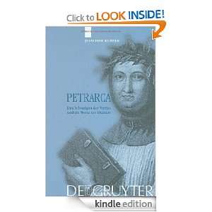 Petrarca: Das Schweigen der Veritas und die Worte des Dichters (German 