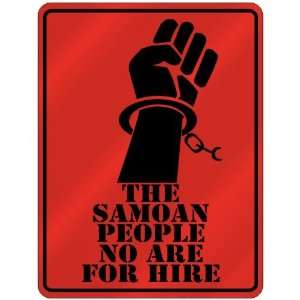  New  The Samoan People No Are For Hire  Samoa Parking 