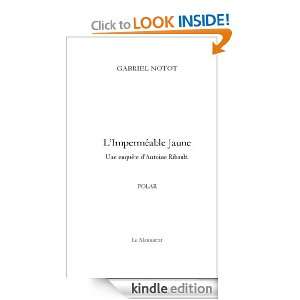 Imperméable Jaune (French Edition) Gabriel Notot  
