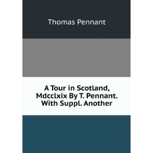  A Tour in Scotland, and Voyage to the Hebrides Mdcclxxii 