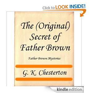 The (Original) Secret of Father Brown C K Chesterton  