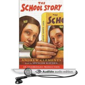   Story (Audible Audio Edition) Andrew Clements, Spencer Kayden Books