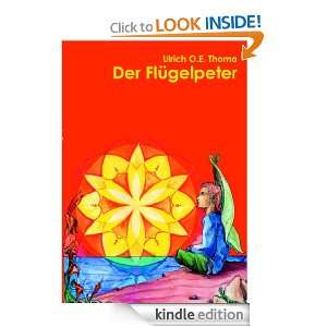 Der Flügelpeter (German Edition): Ulrich O.E. Thoma:  