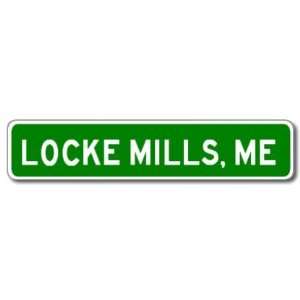  LOCKE MILLS, MAINE City Limit Sign   Aluminum Patio, Lawn 