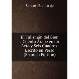   Cuadros, Escrito en Verso (Spanish Edition) Benito de Santos Books