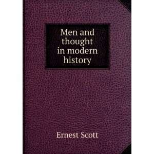  Men and thought in modern history Ernest Scott Books