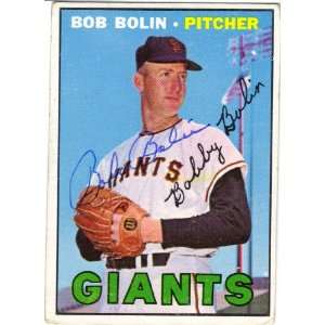  Bob Bolin San Francisco Giants #252 1967 Topps Autographed 