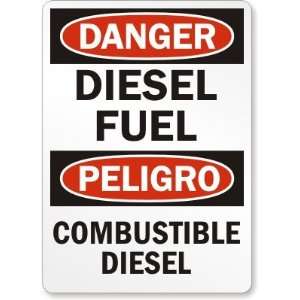 Danger: Diesel Fuel (Bilingual) Plastic Sign, 10 x 7 