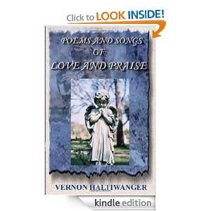 Poems and Songs of Love and Praise William Vernon Haltiwanger  