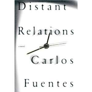  Distant Relations [Paperback] Carlos Fuentes Books