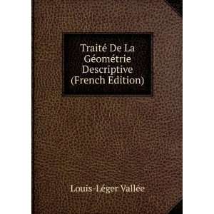   ©trie Descriptive (French Edition) Louis LÃ©ger VallÃ©e Books