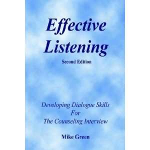  Effective Listening [Paperback]: Mike Green: Books