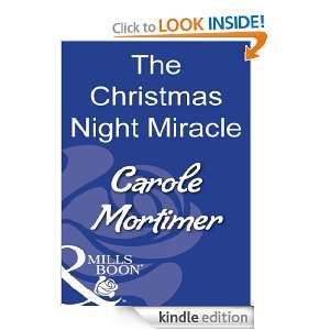 The Christmas Night Miracle Carole Mortimer  Kindle Store