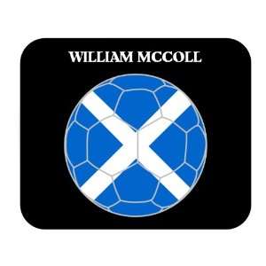  William McColl (Scotland) Soccer Mouse Pad Everything 
