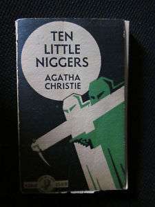 Ten Little Niggers Agatha Christie White Circle Edition  