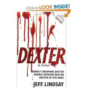  Dexter  An Omnibus. [Paperback] Jeff Lindsay Books