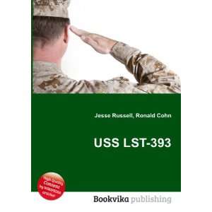 USS LST 393 Ronald Cohn Jesse Russell  Books