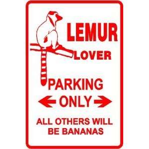  LEMUR LOVER PARKING monkey primate NEW sign