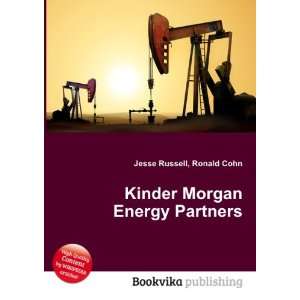  Kinder Morgan Energy Partners Ronald Cohn Jesse Russell 