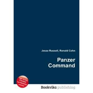  Panzer Command Ronald Cohn Jesse Russell Books