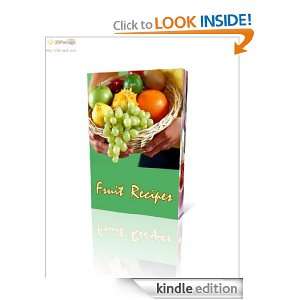 50+ Favorite Mouth Watering FRUIT RECIPES eBOOK   for Better Health 
