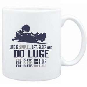   Life is simple eat, sleep and do Luge  Sports