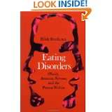 Eating Disorders Obesity, Anorexia Nervosa, And The Person Within by 