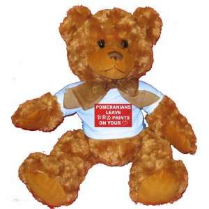  POMERANIANS LEAVE PAW PRINTS ON YOUR HEART Plush Teddy Bear 