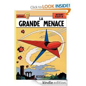 Lefranc   tome 1   La Grande menace (French Edition) Jacques Martin 