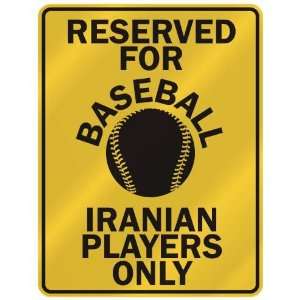 RESERVED FOR  B ASEBALL IRANIAN PLAYERS ONLY  PARKING SIGN COUNTRY 