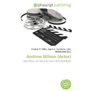  Andrew Wilson (Actor) (9786132820570) Books