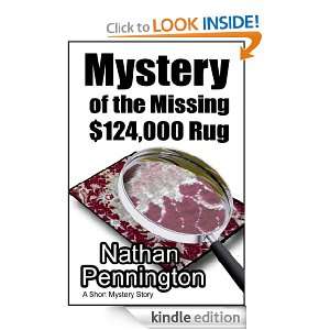 Mystery of the $124,000 Rug Nathan Pennington  Kindle 