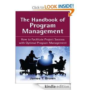 The Handbook of Program Management James T Brown  Kindle 